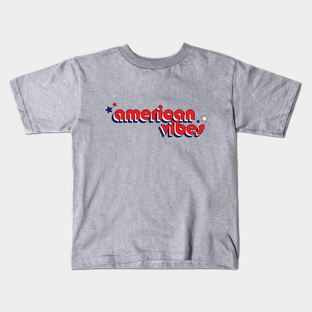 Retro - American Vibes - July 4th Kids T-Shirt by Design By Leo